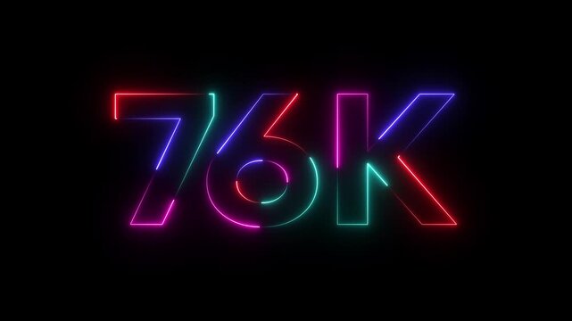 Neon 76k Number Seventy Six Thousand Glowing Rainbow Colors Dark Background