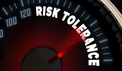 Risk Tolerance Level Speedometer Measure Tolerant Aversion 3d Illustration