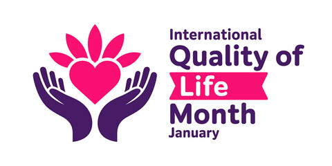 Obraz premium International Quality of Life Month Symbol in January