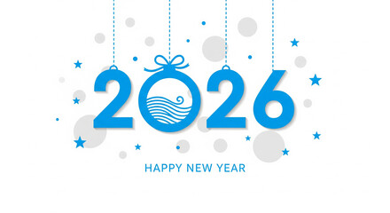 Happy new year 2026 celebration with blue ornaments and stars on white background