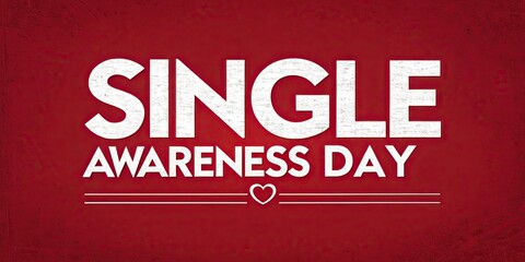 Fototapeta premium Single Awareness Day concept, lettering with hearts on red background romantic love concept.