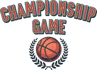 Basketball Championship Game Trophy Winner Victory Laurel Wreath Celebration Sport