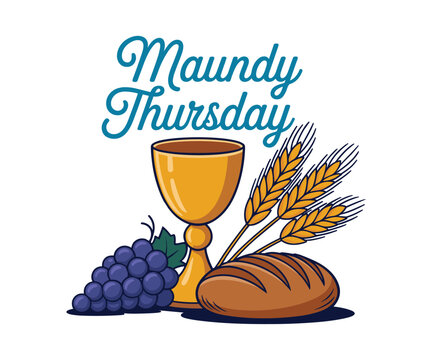 Maundy Thursday text with golden chalice grapes wheat and bread lettering calligraphy. - Powered by Adobe