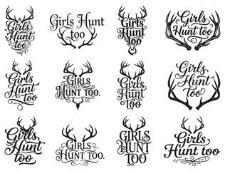 GIRLS HUNT TOO TYPOGRAPHY