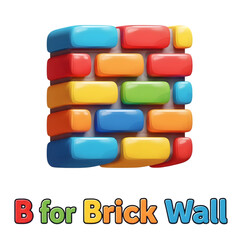3D icon of a colorful brick wall, text "B for Brick Wall", representing construction, barriers, and stability.
