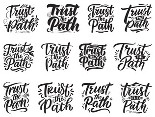 Fototapeta premium TRUST THE PATH TYPOGRAPHY