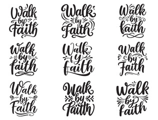 WALK BY FAITH TYPOGRAPHY