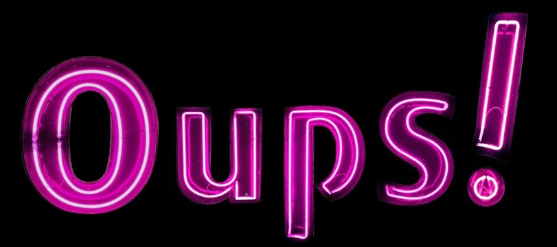 Oups! n&eacute;ons roses