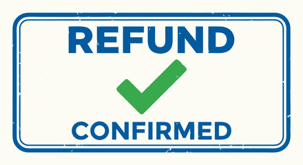 Refund Confirmed Badge with Green Checkmark