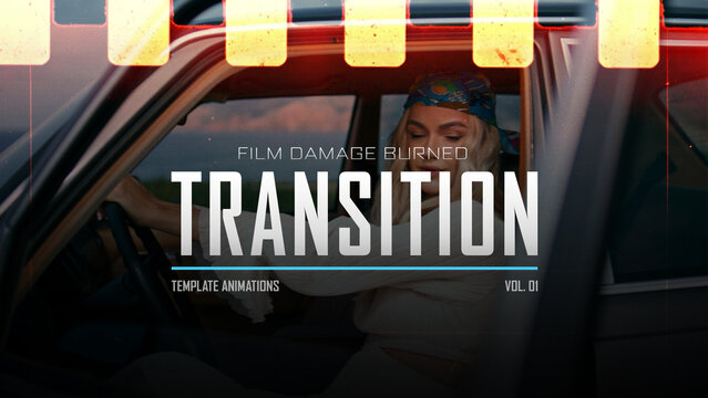 Transition: Film Damage Burned / vol. 01
