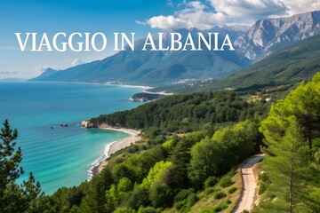 Albania scenic nature travel tourism destination Europe vacation advertising promotion landscape mountains rivers text Viaggio in Albania tourism items journey Balkan travel marketing design poster