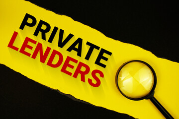 Private Lenders text on yellow with black paper torn ripped and magnifying glass