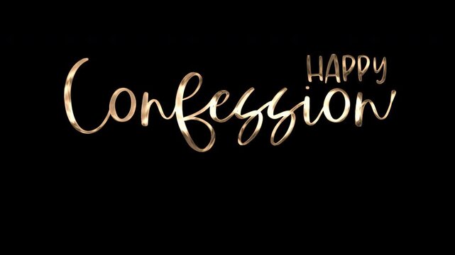 Happy confession message in gold calligraphy on black background. Suitable for social media posts, greeting cards, posters, and invitations.