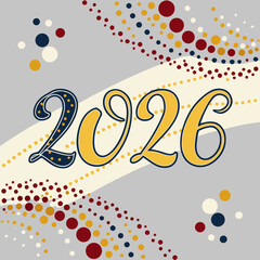 Abstract New Year design holiday card with Big numbers 2026 made of dots.