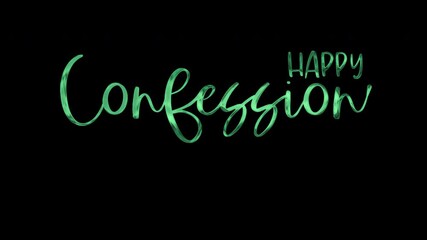 Bright green words happy confession on black background social media posts, greeting cards, website banners, blog graphics, motivational content.