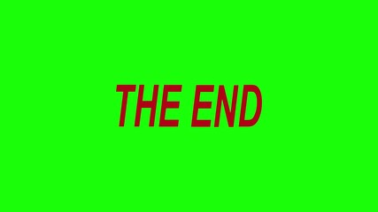Red "THE END" text animation appearing on a vibrant green screen background, film conclusion, movie finish, video outro, or final credits scene