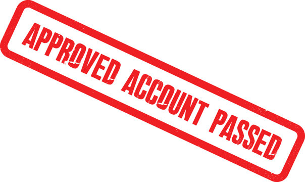 Red rubber stamps with the words Approved Account Passed printed on them