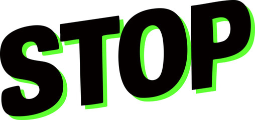 black green stop expression graphic