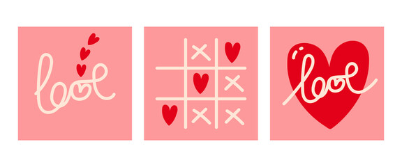 Set of Romantic Cards with Hearts and Love Typography and Tic Tac Toe Game in Minimalist Doodle Style on Pink Background.