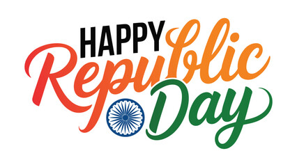 Happy republic day stylish hand lettering typography in indian tricolor with ashoka chakra symbol for national celebration and patriotic greeting