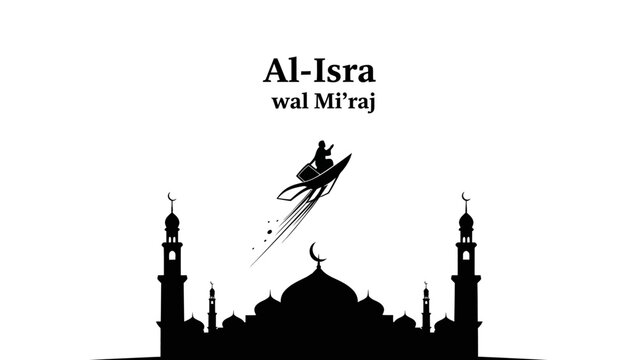 Islamic Prophet Muhammads Ascension Journey Al Isra Wal Miraj.
