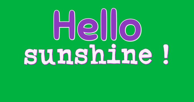 Words hello sunshine with exclamation mark.