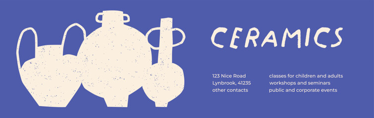 Ceramics craft banner. Handcraft, handmade pottery, vases, earthenware, crockery in modern trendy style, ad promotion card, wide web background design with typography. Flat vector illustration