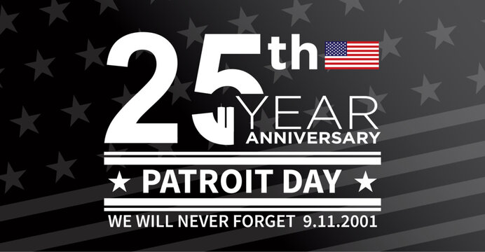 Patriot Day 2026, 25 Years
