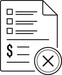 Minimalist black and white line icon of an invoice document with a rejection cross symbol, clean monoline vector style, financial status update for UI, dashboards, and business workflow.