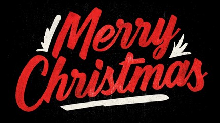 A festive greeting in vintage style. Bold red text is layered over a black background with playful white accents. The typography conveys cheer