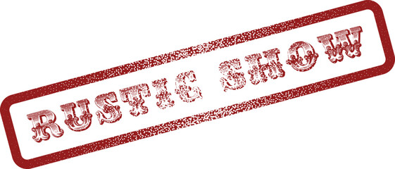 Authentic vintage style RUSTIC SHOW distressed red rubber stamp for events and country themed gatherings