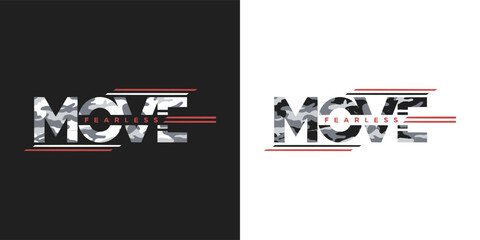 Striking graphic design featuring the bold camouflage word move accompanied by the smaller fearless text element © Vectyx