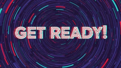 Retro futuristic glitch text saying get ready on circular light trail background