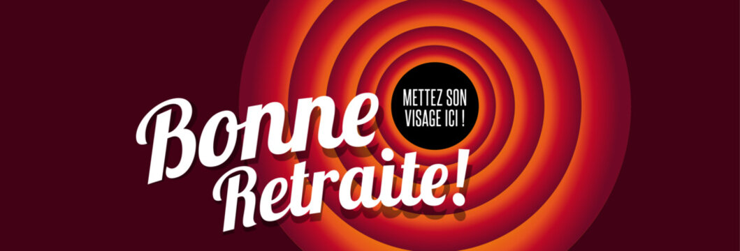 Bonne retraite