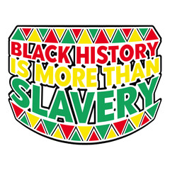 Black History Is More Than Slavery