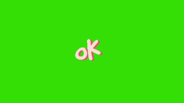 Ok text animtion on green background
