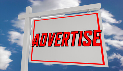 Advertise Home for Sale Sign Promote Attract Buyers 3d Illustration