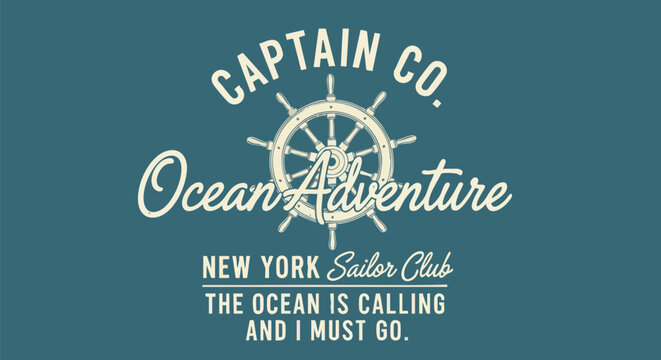 Nautical Adventure Design with Ship Wheel and Inspiring Quote for Sailors and Ocean Lovers.