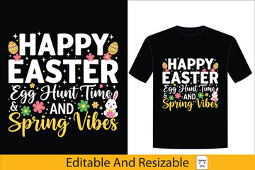 Cheerful Easter Celebration T-shirt Design featuring Egg Hunt Time and Spring Vibes, perfect for festive holiday apparel,easter, spring, design, apparel,