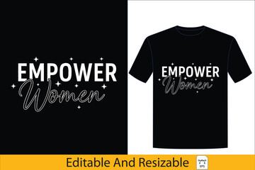 Empower Women T-Shirt Design with Sparkle Accent - Vector Graphic, empower, women, tshirt, design,