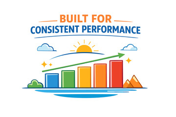 Built for consistent performance: colorful bar graph with rising sun and growth arrow