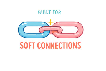 Illustration of blue and pink links with built-for soft connections text