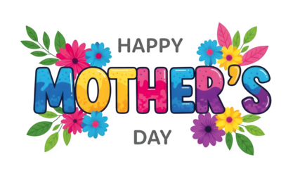 Happy mother's day colorful floral greeting isolated on transparent background