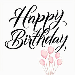 Obraz premium Elegant Happy Birthday Calligraphy with Pastel Balloons Illustration