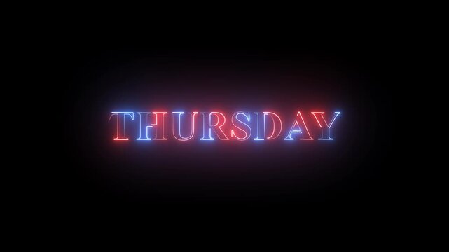 Thursday text neon glowing animation. Neon glow signs in seamless loop motion graphic .neon text icon animation with neon glowing rectangle frame.neon text and Black background.4k video