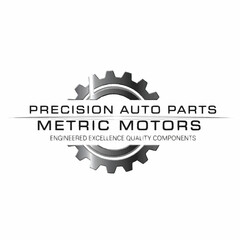 Precision Auto Parts Metric Motors Logo with Gear Design.