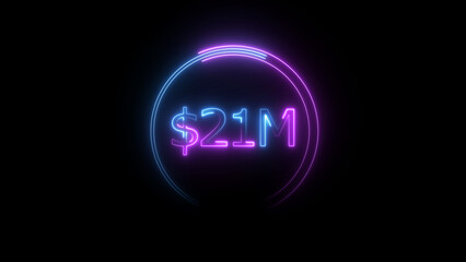 $21 Millions Glowing neon line Letter Icon illustration. $21M achievement for business Work, on black background illustration.
