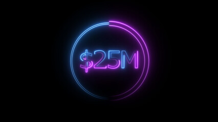 $25 Millions Glowing neon line Letter Icon illustration. $25M achievement for business Work, on black background illustration.