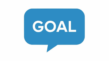 Blue Speech Bubble with the Word GOAL in White Letters.