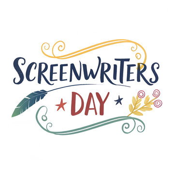 Screenwriters Day Celebration, Honoring Screenwriters, International Screenwriters Day, Creative Writing Tribute, Scriptwriting Appreciation